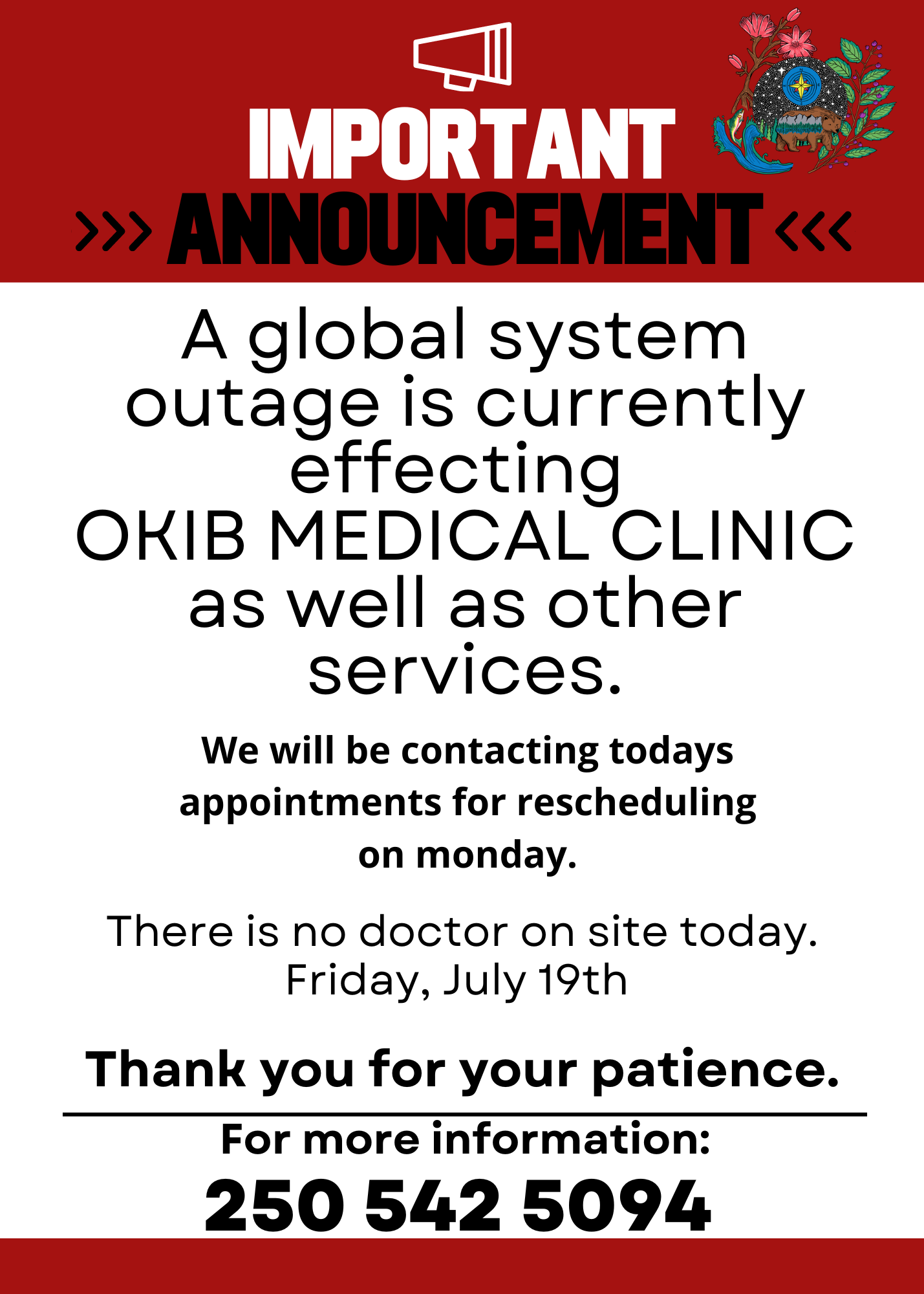 Important Announcement: Global system outage is effecting OKIB Medical Clinic as well as other services.