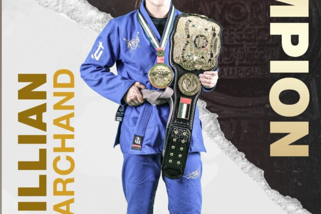 Congratulations to Lillian Marchand! – Winner of the Abu Dhabi World Profession Jiu-Jitsu Championship in Women’s Gi Brown/Black Belt Division