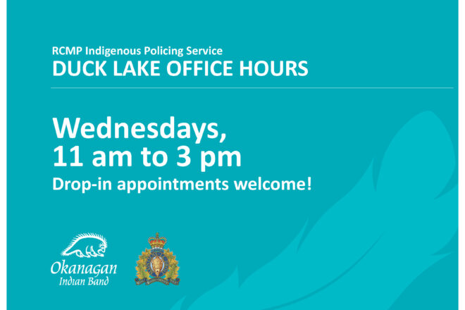 RCMP Indigenous Policing – Duck Lake Office Hours.